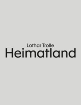 Trolle / Hein | Heimatland | Buch | 978-3-95905-637-3 | sack.de