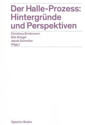 Brinkmann / Krüger / Görlich |  Der Halle-Prozess: Hintergründe und Perspektiven | Buch |  Sack Fachmedien