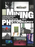Levin / Ruelfs / Beyerle |  Mining Photography | Buch |  Sack Fachmedien
