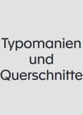 Ebner / Täschner |  Typomanien und Querschnitte | Buch |  Sack Fachmedien