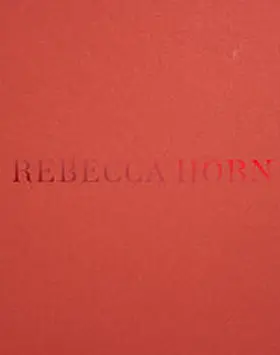 Halberstam / Folkerts / Baumann |  Rebecca Horn | Buch |  Sack Fachmedien