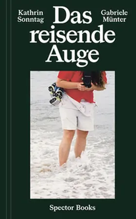 Marta |  Kathrin Sonntag & Gabriele Münter: Das reisende Auge | Buch |  Sack Fachmedien
