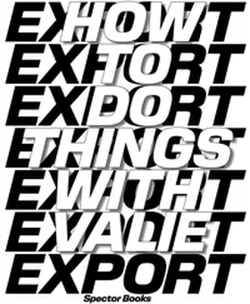 Kondor / Loebenstein / Müller |  How to Do Things with VALIE EXPORT | Buch |  Sack Fachmedien