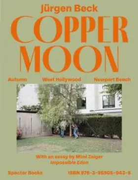 Beck / Zeiger |  Jürgen Beck: Copper Moon | Buch |  Sack Fachmedien
