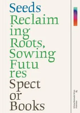 Haslinger / KunstHausWien |  Seeds | Buch |  Sack Fachmedien