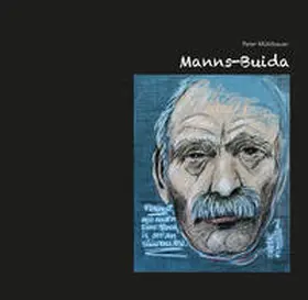 Mühlbauer |  Manns-Buida | Buch |  Sack Fachmedien