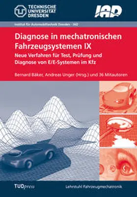 Bäker / Unger |  Diagnose in mechatronischen Fahrzeugsystemen IX | Buch |  Sack Fachmedien
