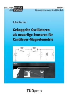 Körner |  Gekoppelte Oszillatoren als neuartige Sensoren für Cantilever-Magnetometrie | Buch |  Sack Fachmedien