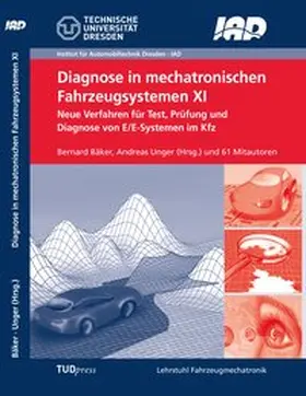Unger / Bäker |  Diagnose in mechatronischen Fahrzeugsystemen XI | Buch |  Sack Fachmedien