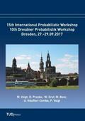 Voigt / Proske / Graf |  A Proceedings of the 15th International Probabilistic Workshop & 10th Dresdner Probablistik Workshop | Buch |  Sack Fachmedien