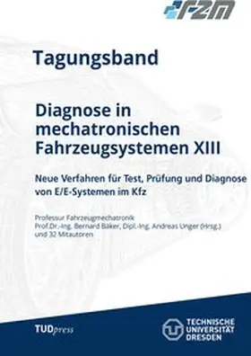Bäker / Unger |  Diagnose in mechatronischen Fahrzeugsystemen XIII | Buch |  Sack Fachmedien