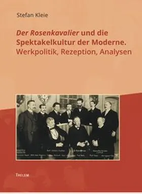 Kleie |  Der Rosenkavalier und die Spektakelkultur der Moderne | Buch |  Sack Fachmedien