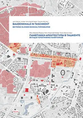 Jordan / Meier / Will |  Baudenkmale in Taschkent / &#1055;&#1072;&#1084;&#1103;&#1090;&#1085;&#1080;&#1082;&#1080; &#1040;&#1088;&#1093;&#1080;&#1090;&#1077;&#1082;&#1090;&#1091;&#1088;&#1099; &#1074; &#1058;&#1072;&#1096;&#1082;&#1077;&#1085;&#1090;&#1077; | Buch |  Sack Fachmedien