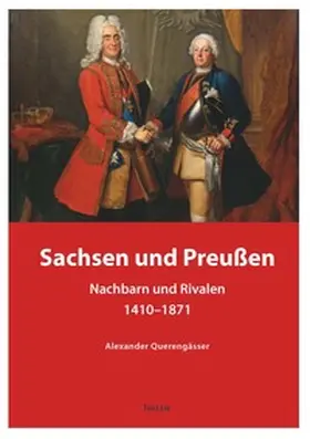 Querengässer |  Sachsen und Preußen | Buch |  Sack Fachmedien
