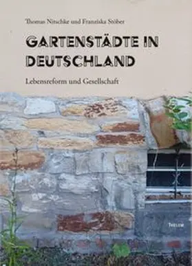 Nitschke / Stöber |  Gartenstädte in Deutschland | Buch |  Sack Fachmedien