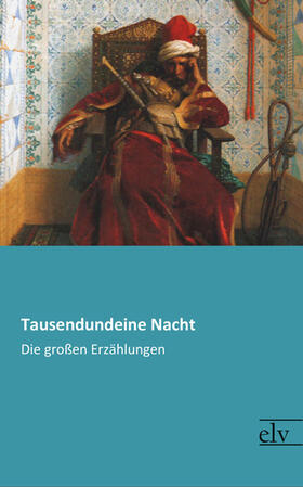 Weil |  Tausendundeine Nacht | Buch |  Sack Fachmedien
