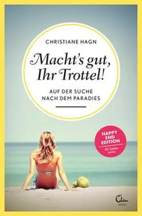 Hagn |  Macht's gut, Ihr Trottel! | Buch |  Sack Fachmedien