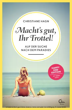 Hagn |  Macht's gut, Ihr Trottel! | eBook | Sack Fachmedien