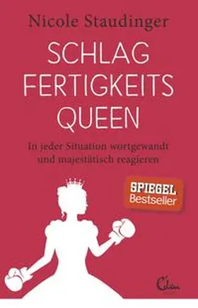 Staudinger |  Schlagfertigkeitsqueen | Buch |  Sack Fachmedien