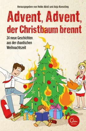 Koeseling / Abidi |  Advent, Advent, der Christbaum brennt! | eBook | Sack Fachmedien