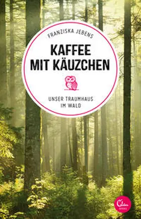 Jebens |  Kaffee mit Käuzchen | Buch |  Sack Fachmedien