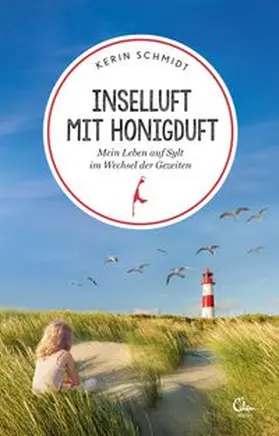 Schmidt |  Inselluft mit Honigduft | Buch |  Sack Fachmedien