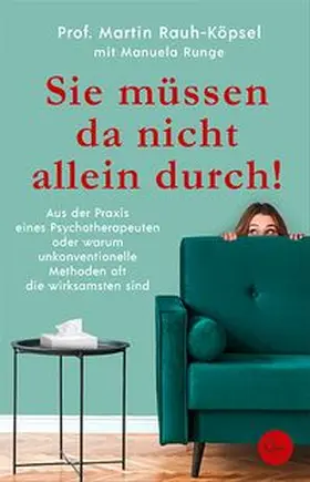 Rauh-Köpsel |  Sie müssen da nicht allein durch! | Buch |  Sack Fachmedien