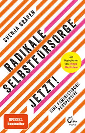 Gräfen |  Radikale Selbstfürsorge. Jetzt! | Buch |  Sack Fachmedien