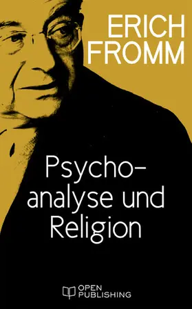 Fromm / Funk |  Psychoanalyse und Religion | eBook | Sack Fachmedien