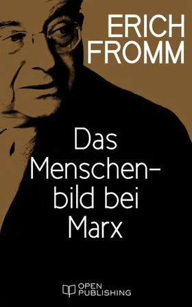 Fromm / Funk |  Das Menschenbild bei Marx | eBook | Sack Fachmedien