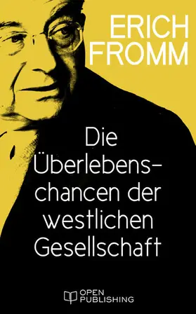 Fromm / Funk |  Die Überlebenschancen der westlichen Gesellschaft | eBook | Sack Fachmedien