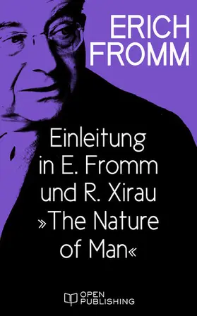 Fromm / Funk |  Einleitung in E. Fromm und R. Xirau "The Nature of Man" | eBook | Sack Fachmedien
