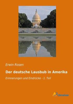 Rosen |  Der deutsche Lausbub in Amerika | Buch |  Sack Fachmedien
