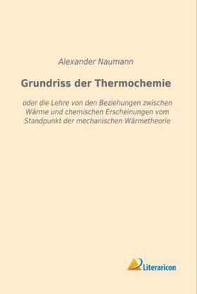 Naumann |  Grundriss der Thermochemie | Buch |  Sack Fachmedien