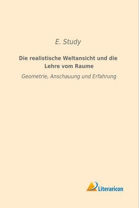 Study |  Die realistische Weltansicht und die Lehre vom Raume | Buch |  Sack Fachmedien