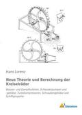Lorenz |  Neue Theorie und Berechnung der Kreiselräder | Buch |  Sack Fachmedien