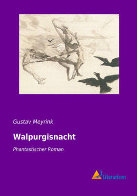 Meyrink |  Walpurgisnacht | Buch |  Sack Fachmedien
