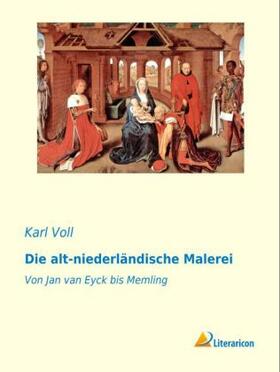 Voll |  Die alt-niederländische Malerei | Buch |  Sack Fachmedien