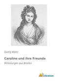 Waitz |  Caroline und ihre Freunde | Buch |  Sack Fachmedien