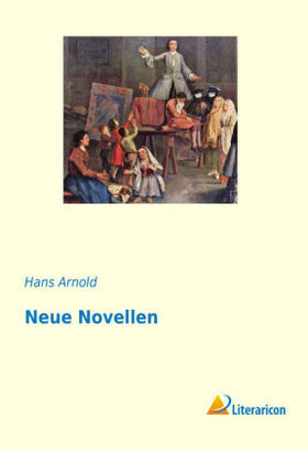 Arnold |  Neue Novellen | Buch |  Sack Fachmedien