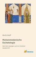 Wolff |  Muhammedanische Eschatologie | Buch |  Sack Fachmedien