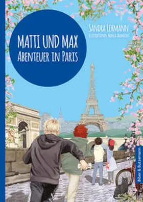 Lehmann |  Matti und Max: Abenteuer in Paris | Buch |  Sack Fachmedien