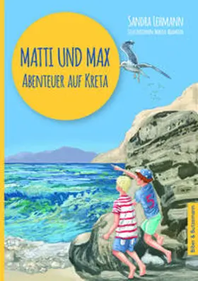 Lehmann |  Matti und Max: Abenteuer auf Kreta | Buch |  Sack Fachmedien