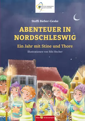 Bieber-Geske |  Abenteuer in Nordschleswig - Ein Jahr mit Stine und Thore | Buch |  Sack Fachmedien