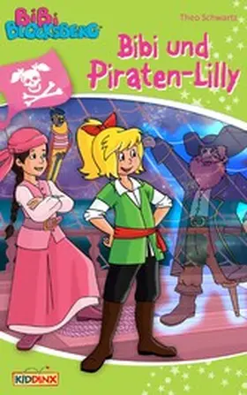 Schwartz |  Bibi Blocksberg - Bibi und Piraten-Lilly | eBook | Sack Fachmedien