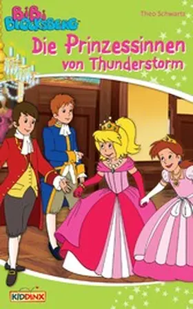 Schwartz |  Bibi Blocksberg - Die Prinzessinnen von Thunderstorm | eBook | Sack Fachmedien