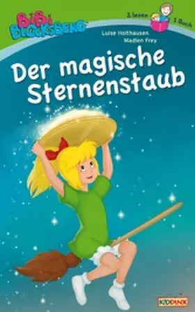 Holthausen |  Bibi Blocksberg - Der magische Sternenstaub | eBook | Sack Fachmedien