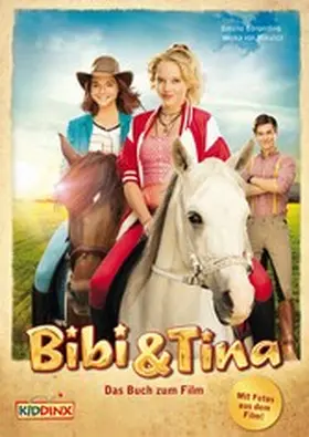 Börgerding / Mikulicz |  Bibi & Tina - Das Buch zum Film | eBook | Sack Fachmedien