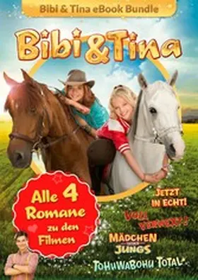 Börgerding / Mikulicz |  Bibi & Tina - Alle 4 Bücher zu den Kinofilmen | eBook | Sack Fachmedien