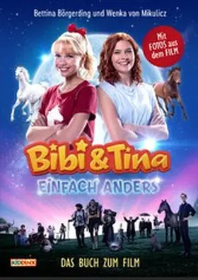 Börgerding / Mikulicz |  Bibi & Tina - Einfach anders - Das Buch zum Film | eBook | Sack Fachmedien